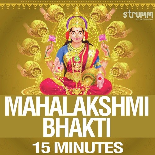 Mahalakshmi Bhakti - 15 Minutes Rattan Mohan Sharma MP3 Download